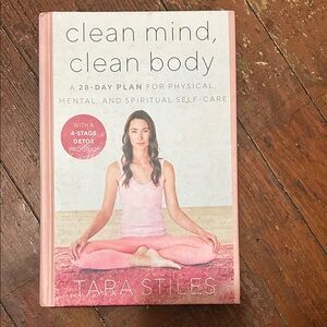 Clean Mind, Clean Body Book by Tara Stiles